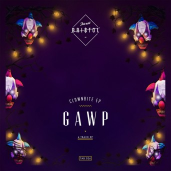 GAWP – Clownbite Ep