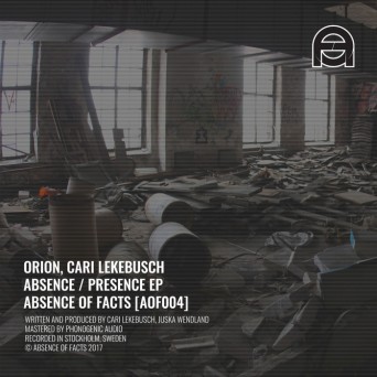 Orion & Cari Lekebusch – Absence / Presence