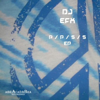 DJ Efx – P.P.S.S
