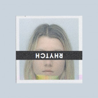 Rhytch – Girlfriends and other machines