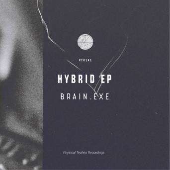 Brain.exe – Hybrid EP