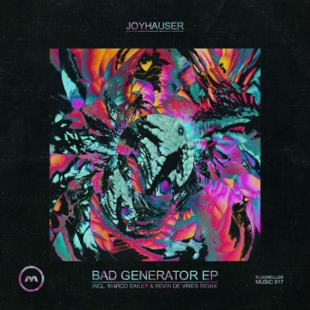 Joyhauser – Bad Generator