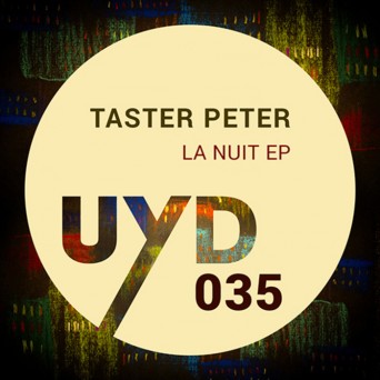 Taster Peter – La Nuit EP