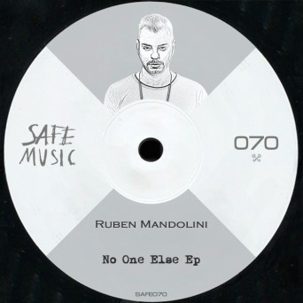 Ruben Mandolini – No One Else EP