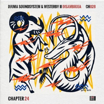 Westerby & Djuma Soundsystem – Disambigua