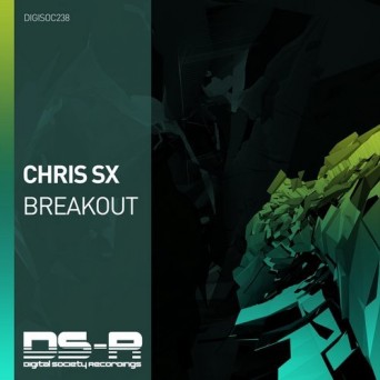 Chris SX – Breakout