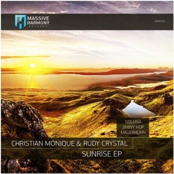 Christian Monique & Rudy Crystal – Sunrise