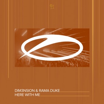 DIM3NSION & Rama Duke – Here With Me