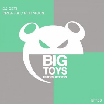 DJ Geri – Breathe / Red Moon