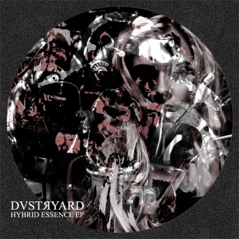 DVSTЯYARD – Hybrid Essence EP