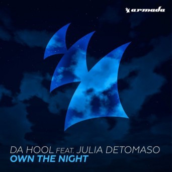 Da Hool feat. Julia DeTomaso – Own the Night