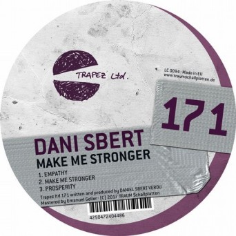 Dani Sbert – Make Me Stronger