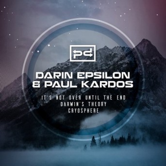Darin Epsilon & Paul Kardos – It’s Not Over Until The End
