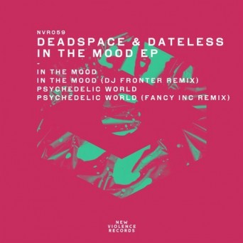Dead Space & Dateless – In The Mood EP