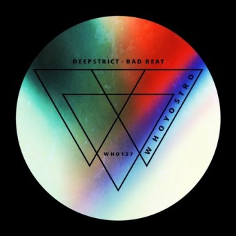 Deepstrict – Bad Beat