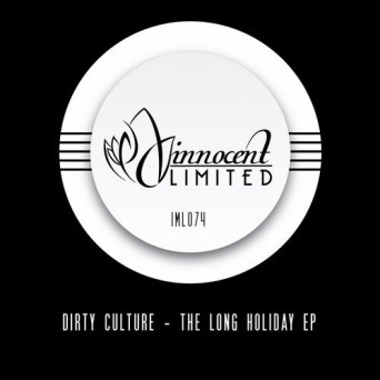Dirty Culture – The Long Holiday EP