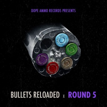 Dope Ammo – Bullets Reloaded Round 5