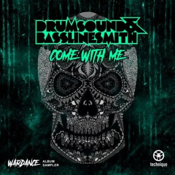 Drumsound & Bassline Smith – Come with Me