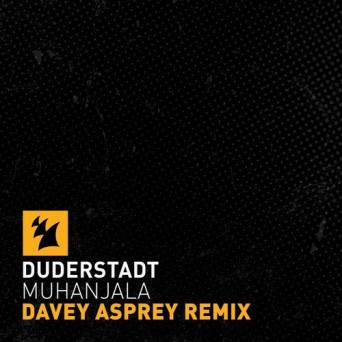 Duderstadt – Muhanjala (Davey Asprey Remix)