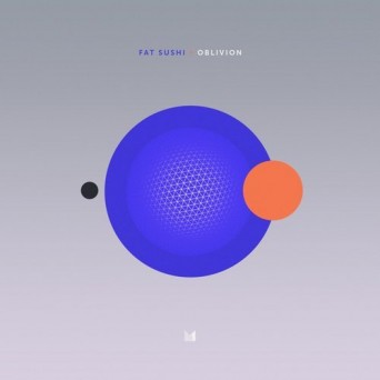 Fat Sushi – Oblivion