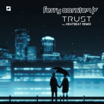 Ferry Corsten – Trust