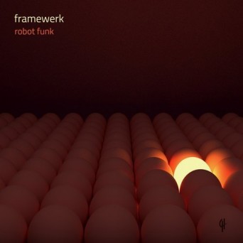 Framewerk – Robot Funk (Phuture Phunk Remix)