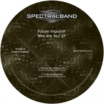 Future Imposter – Who Are You?