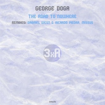 George Doga – The Road to Nowhere