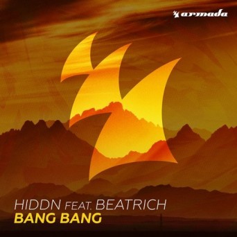 HIDDN & Beatrich – Bang Bang
