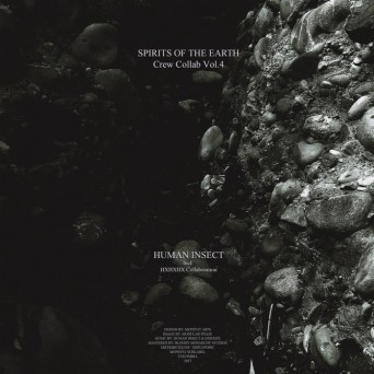 Human Insect – SPIRITS OF THE EARTH [Crew Collab Vol.4]