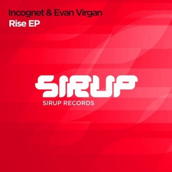 Incognet & Evan Virgan – Rise EP