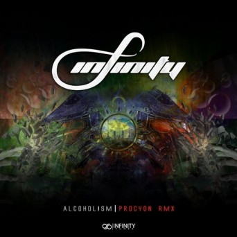 Infinity – Alcoholism (Procyon Remix)