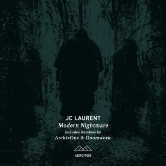 JC Laurent – Modern Nightmare