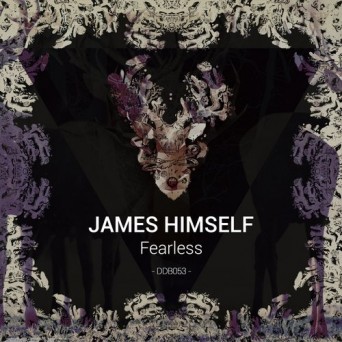 James Himself – Fearless