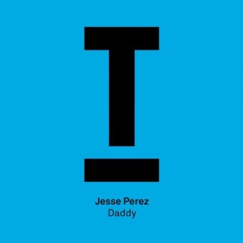 Jesse Perez – Daddy