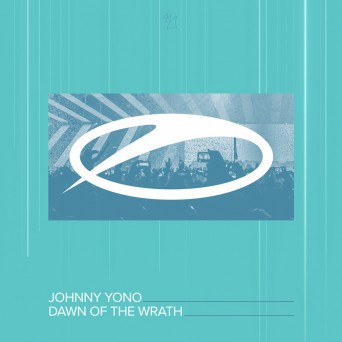 Johnny Yono – Dawn Of The Wrath