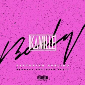 Kamille feat. Avelino – Body (Brookes Brothers Remix)