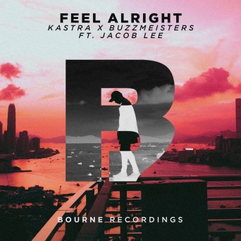 Kastra & Buzzmeisters – Feel Alright