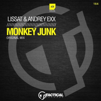 Lissat & Andrey Exx – Monkey Junk