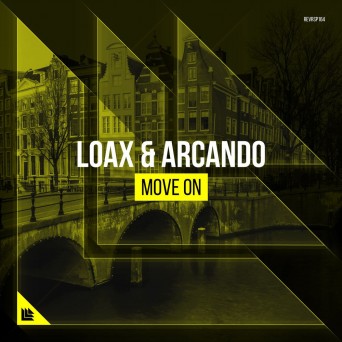 LoaX & Arcando – Move On