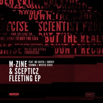 M-Zine & Scepticz – Fleeting EP