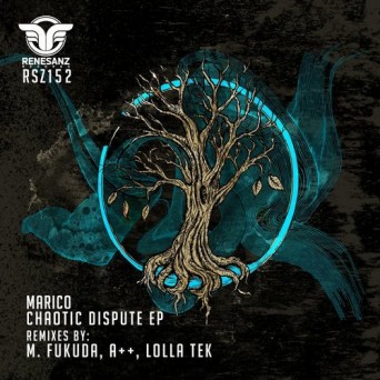 Marico – Chaotic Dispute EP