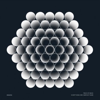 Mauoq – Pace Of Bass / Everything Irie (Wayout Dub)