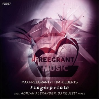 Max Freegrant ft Tim Hilberts – Fingerprints