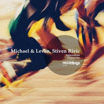 Michael & Levan & Stiven Rivic – Adrenaline