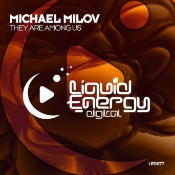 Michael Milov – They Are Among Us