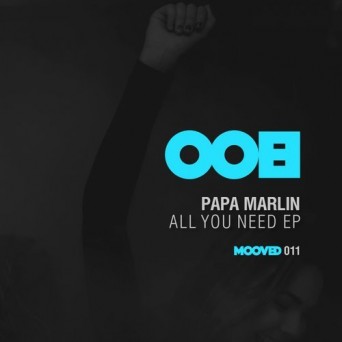 Papa Marlin – All You Need EP
