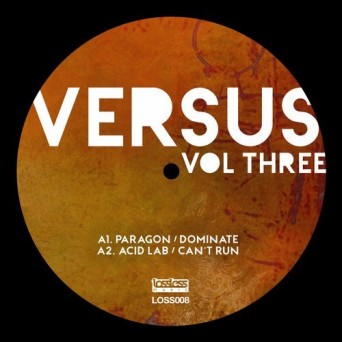 Paragon, Acid Lab, Transient – Versus Volume Three