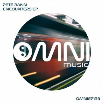 Pete Rann – Encounters EP
