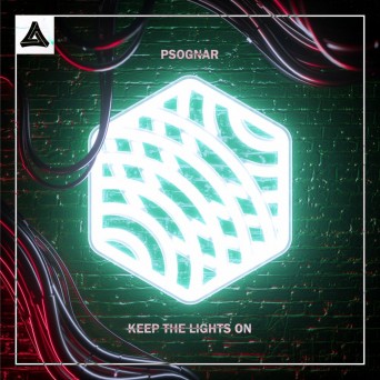 PsoGnar – Keep The Lights On